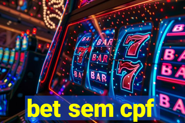 bet sem cpf